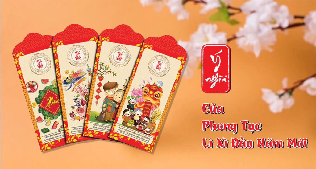 Ý nghĩa của phong tục lì xì đầu năm mới 14 ý nghĩa phong tục lì xì đầu năm mới