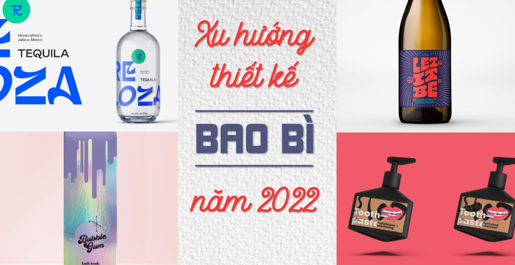 Xu hướng thiết kế bao bì năm 2022 15 Xu hướng thiết kế bao bì năm 2022