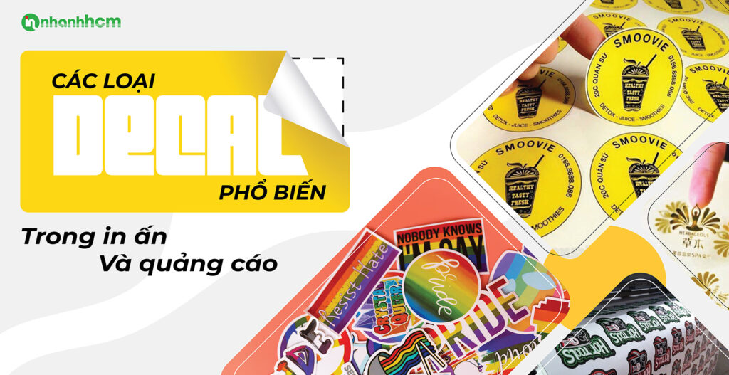 Các loại decal phổ biến trong ngành in ấn và quảng cáo 14 Các loại decal phổ biến trong ngành in ấn và quảng cáo