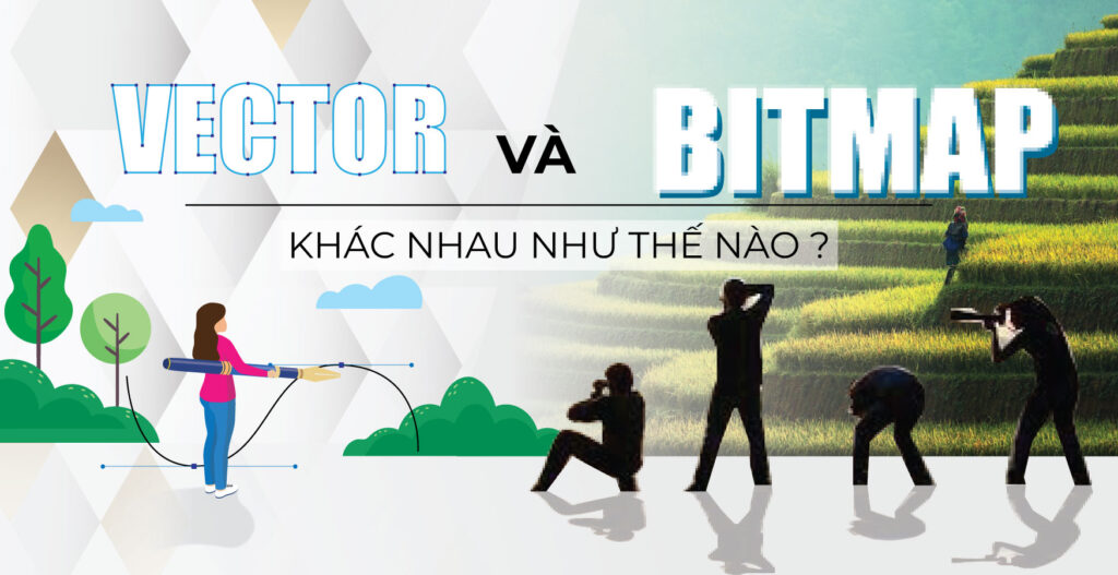 Vector và ảnh Bitmap - khác nhau như thế nào? 10 Vector và ảnh Bitmap – khác nhau như thế nào