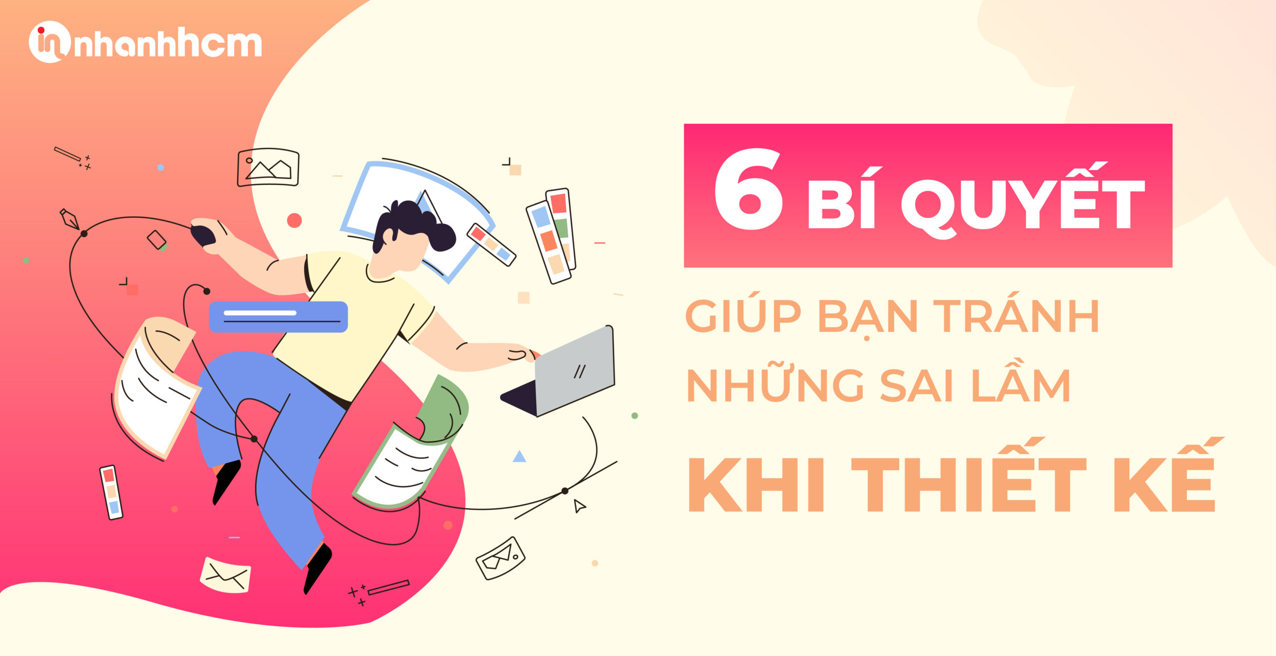 6 bí quyết giúp bạn tránh những sai lầm khi thiết kế